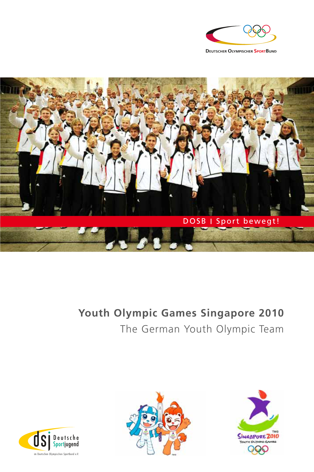 Youth Olympic Games Singapore 2010 the German Youth Olympic Team Content