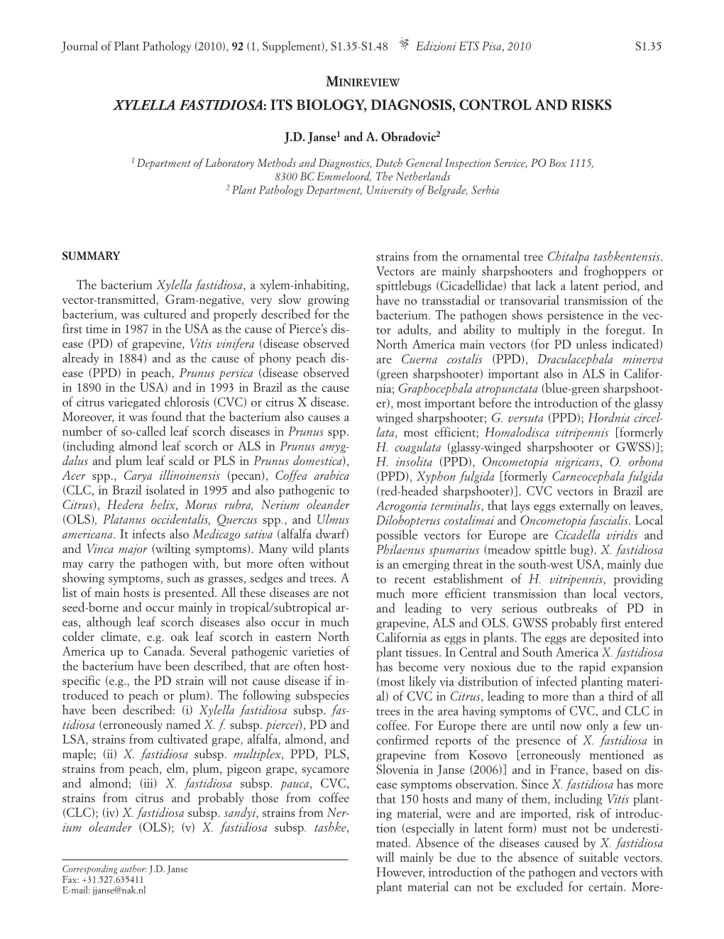 Minireview Xylella Fastidiosa: Its Biology, Diagnosis, Control and Risks