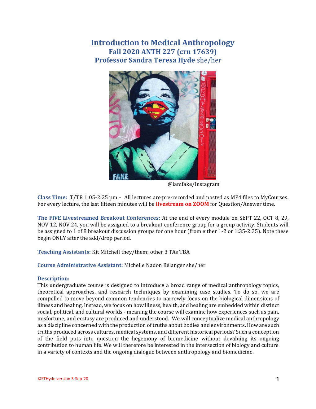 Introduction to Medical Anthropology Fall 2020 ANTH 227 (Crn 17639) Professor Sandra Teresa Hyde She/Her