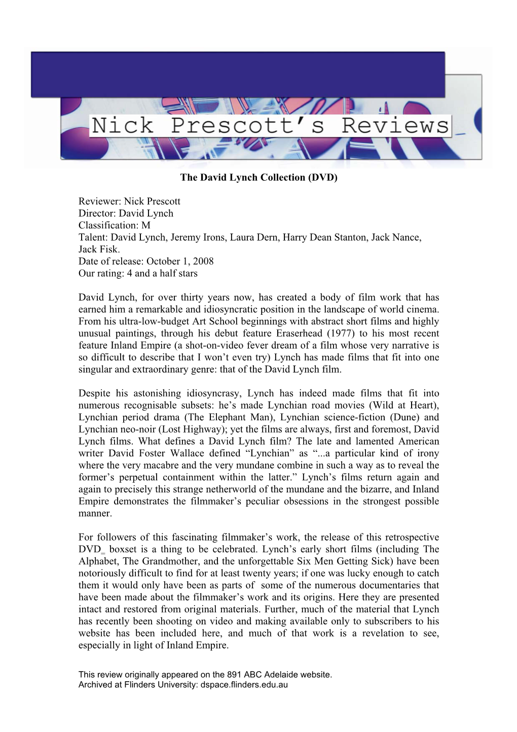 The David Lynch Collection (DVD) Reviewer: Nick Prescott Director