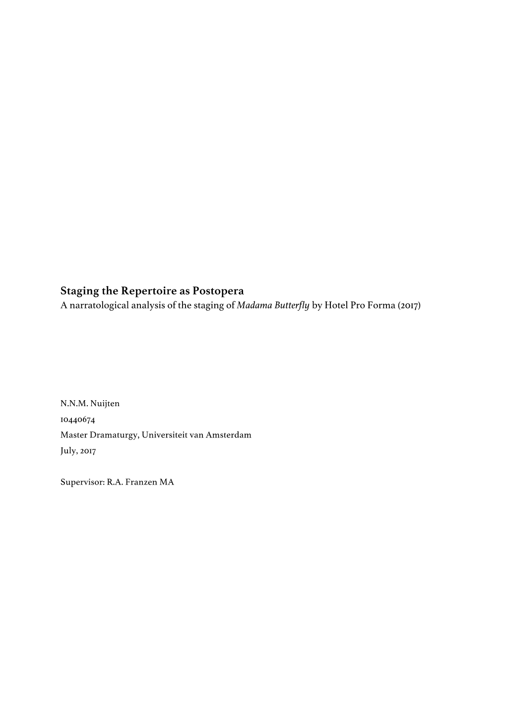 Staging the Repertoire As Postopera a Narratological Analysis of the Staging of Madama Butterfly by Hotel Pro Forma (2017)