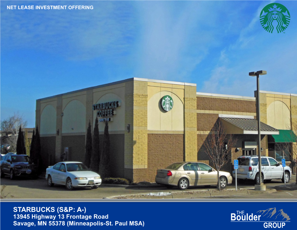 STARBUCKS (S&P: A-) 13945 Highway 13 Frontage Road Savage, MN 55378 (Minneapolis-St