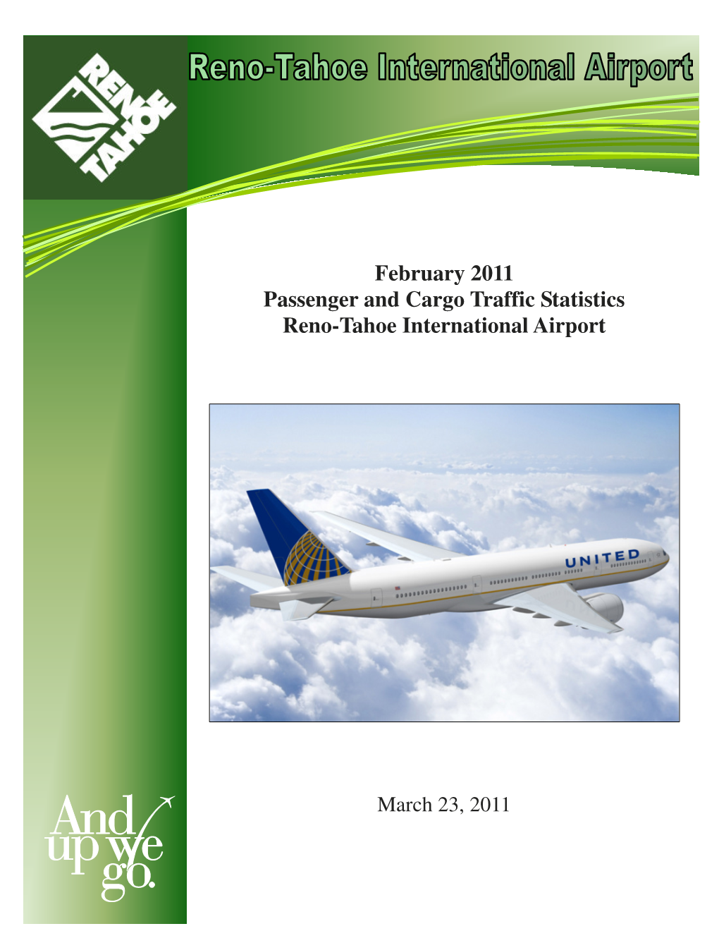 February 2011 Passenger and Cargo Traffic Statistics Reno-Tahoe International Airport