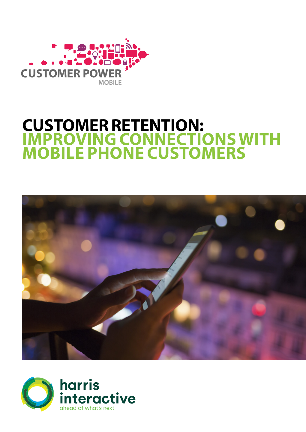 Improving Connections with Mobile Phone Customers Report Contents