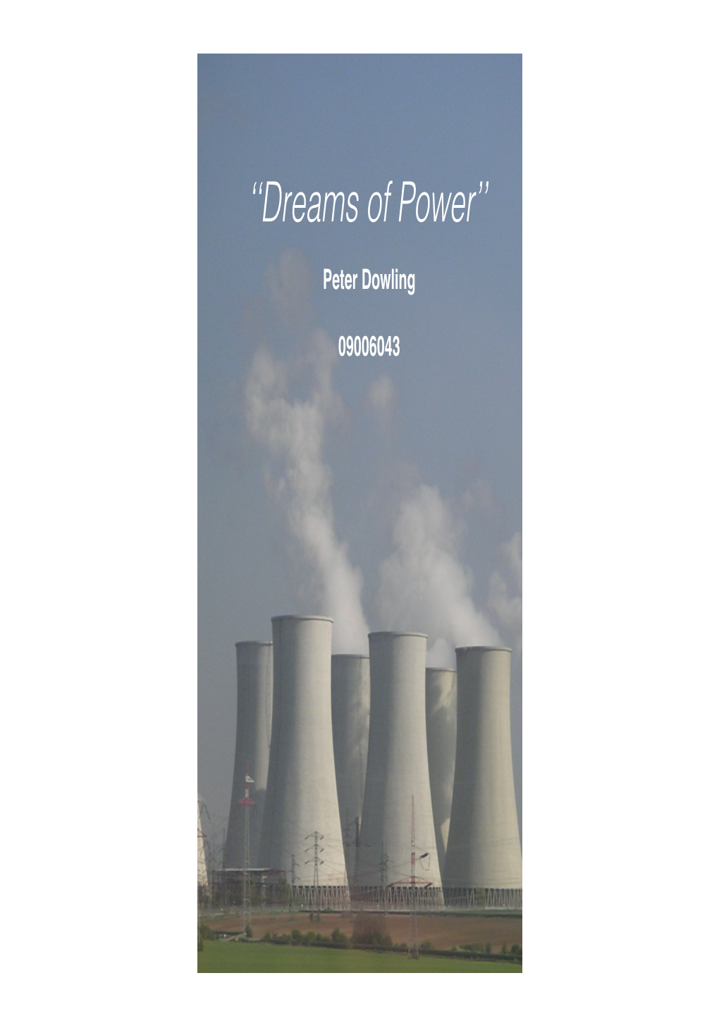 ''Dreams of Power''