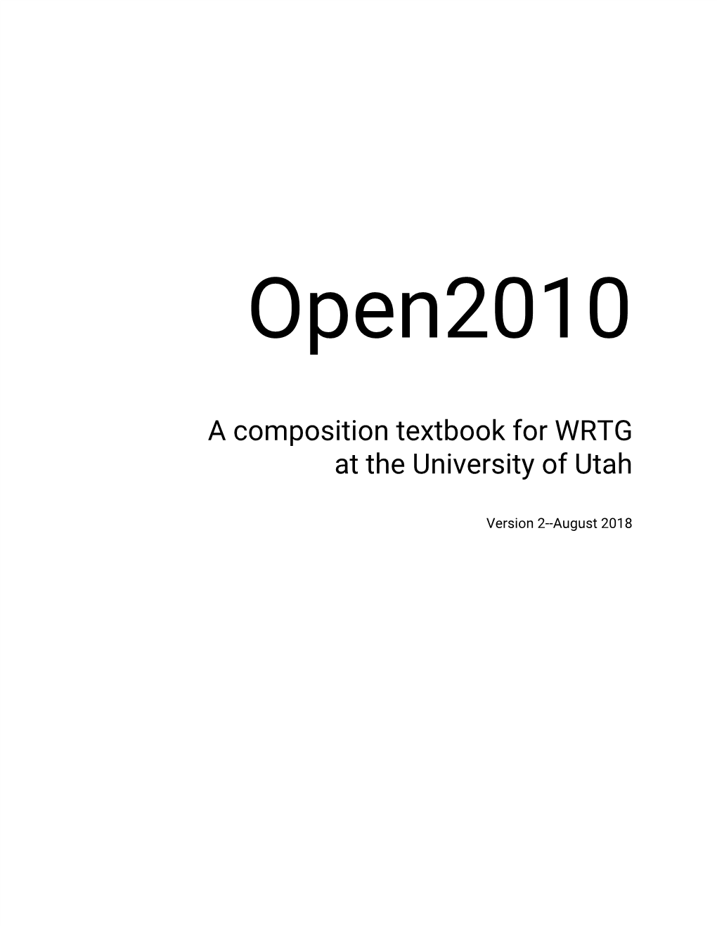 A Composition Textbook for WRTG at the University of Utah