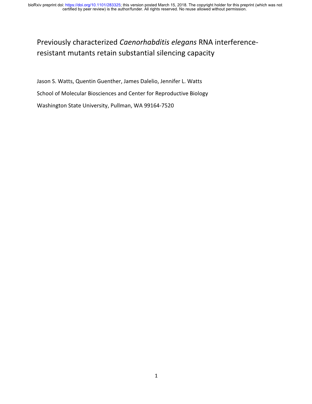 Previously Characterized Caenorhabditis Elegans RNA Interference-Resistant Mutants Retain Substantial Silencing Capacity