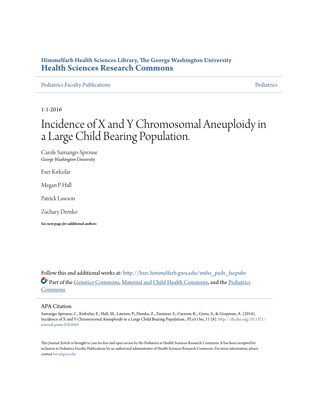 Incidence of X and Y Chromosomal Aneuploidy in a Large Child Bearing Population