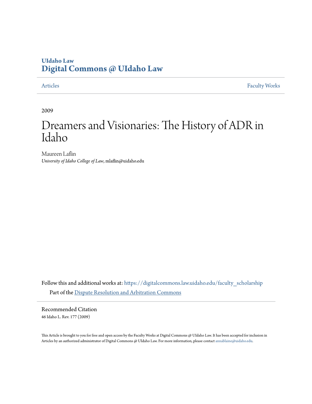 Dreamers and Visionaries: the History of ADR in Idaho, 46 Idaho L