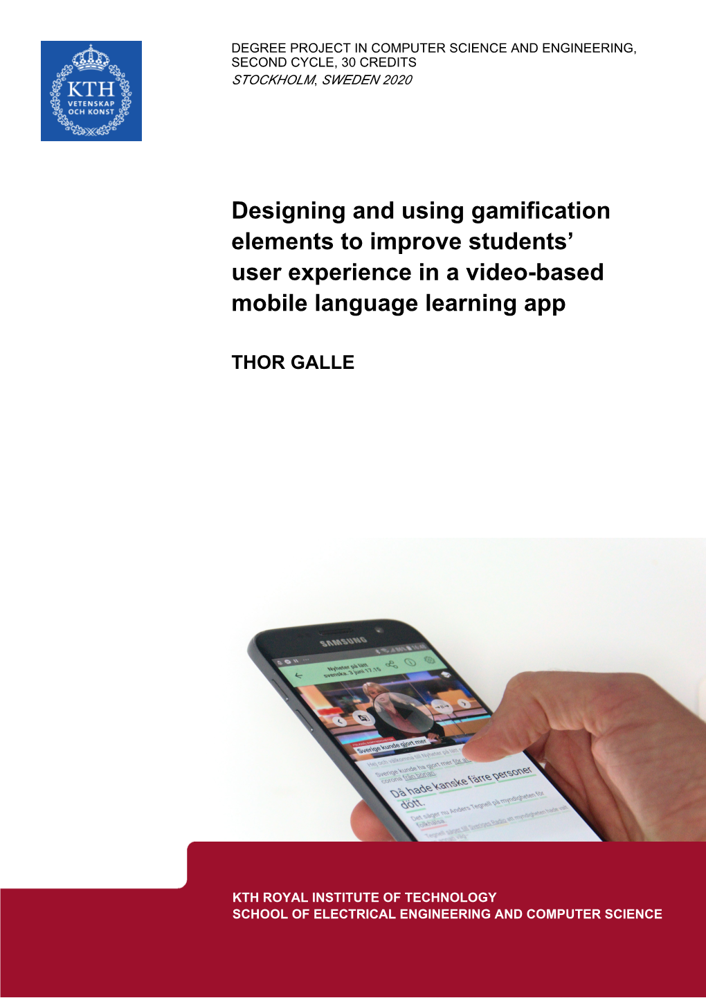 Designing and Using Gamification Elements to Improve Students' User Experience in a Video-Based Mobile Language Learning