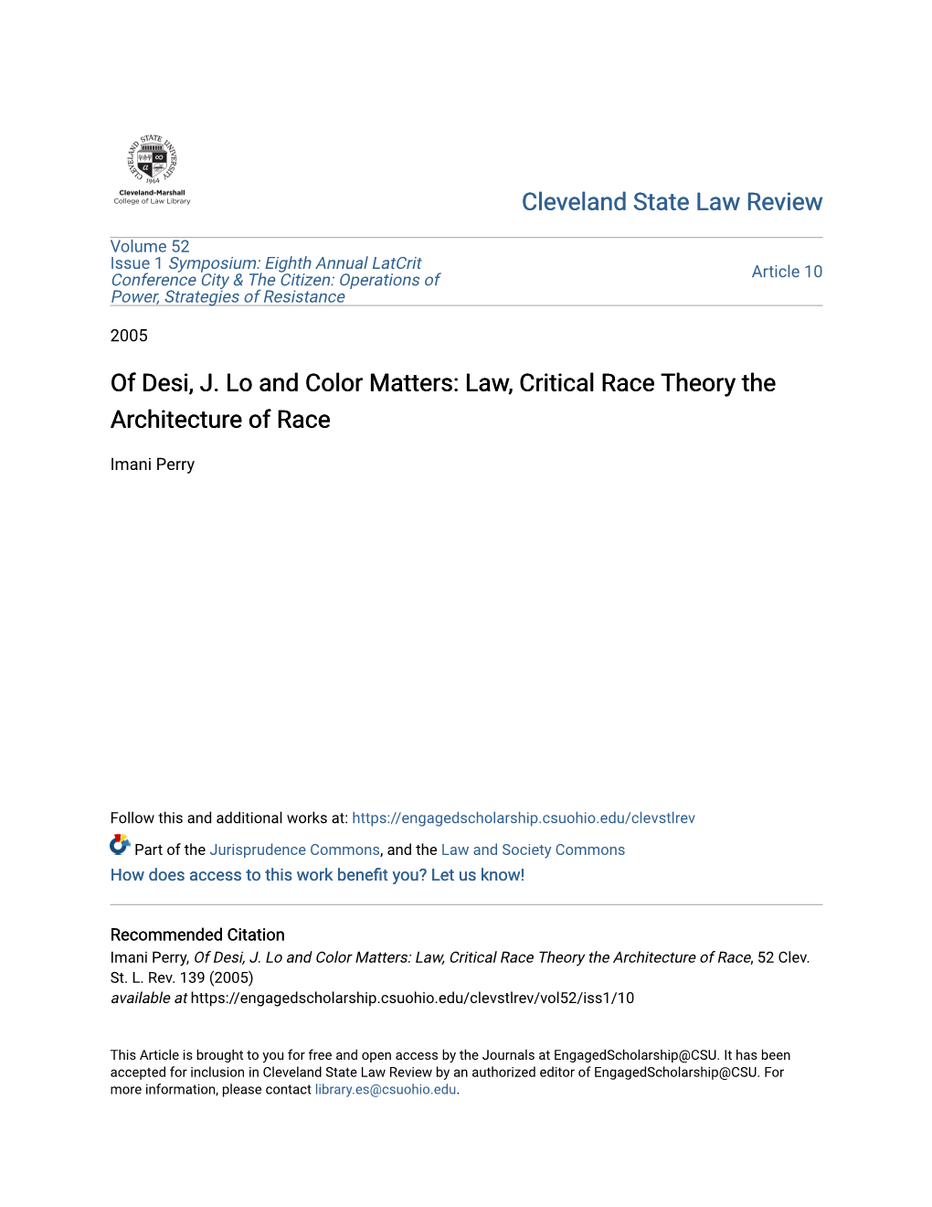 Of Desi, J. Lo and Color Matters: Law, Critical Race Theory the Architecture of Race