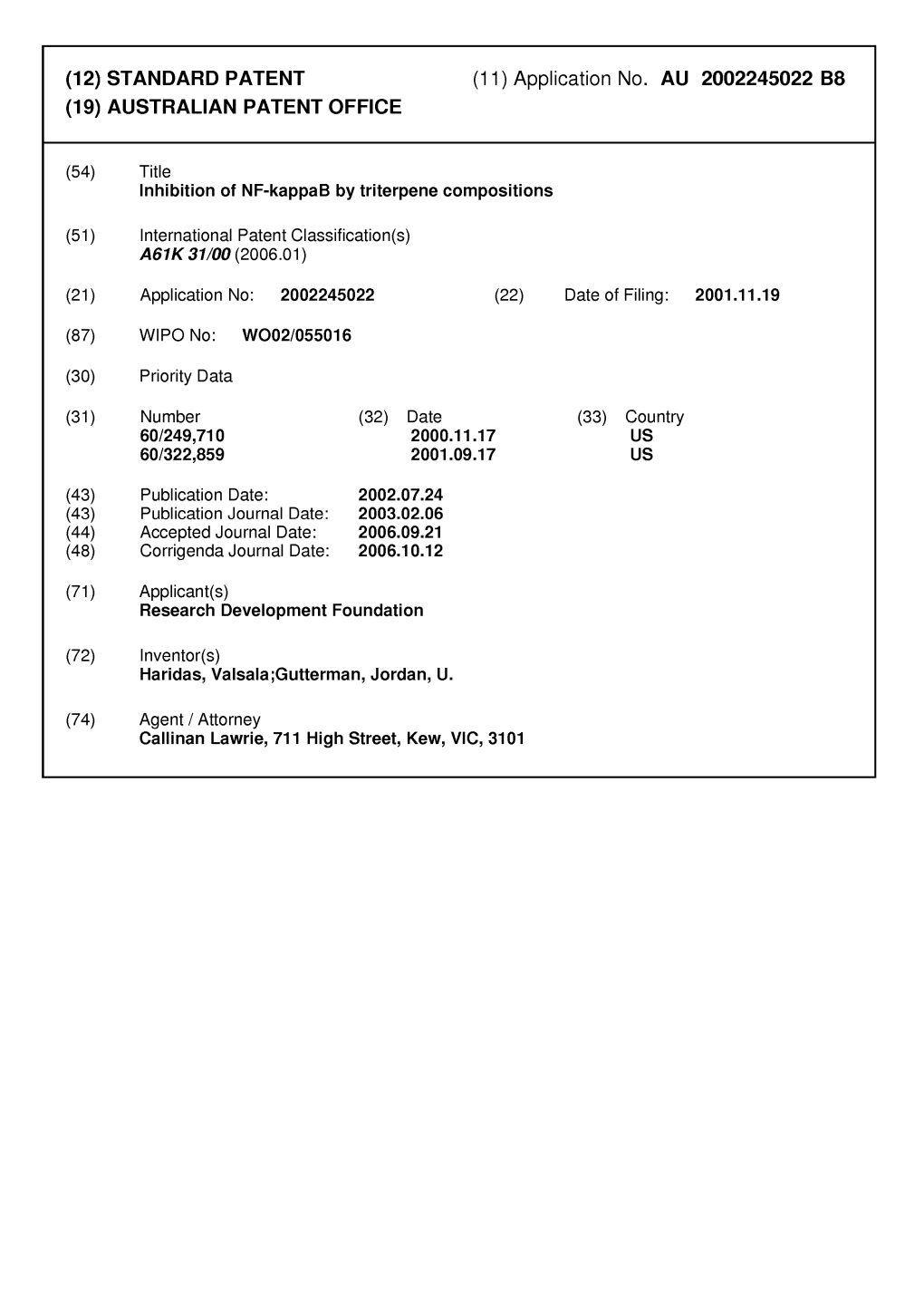 (12) STANDARD PATENT (11) Application No. AU 2002245022 B8 (19) AUSTRALIAN PATENT OFFICE