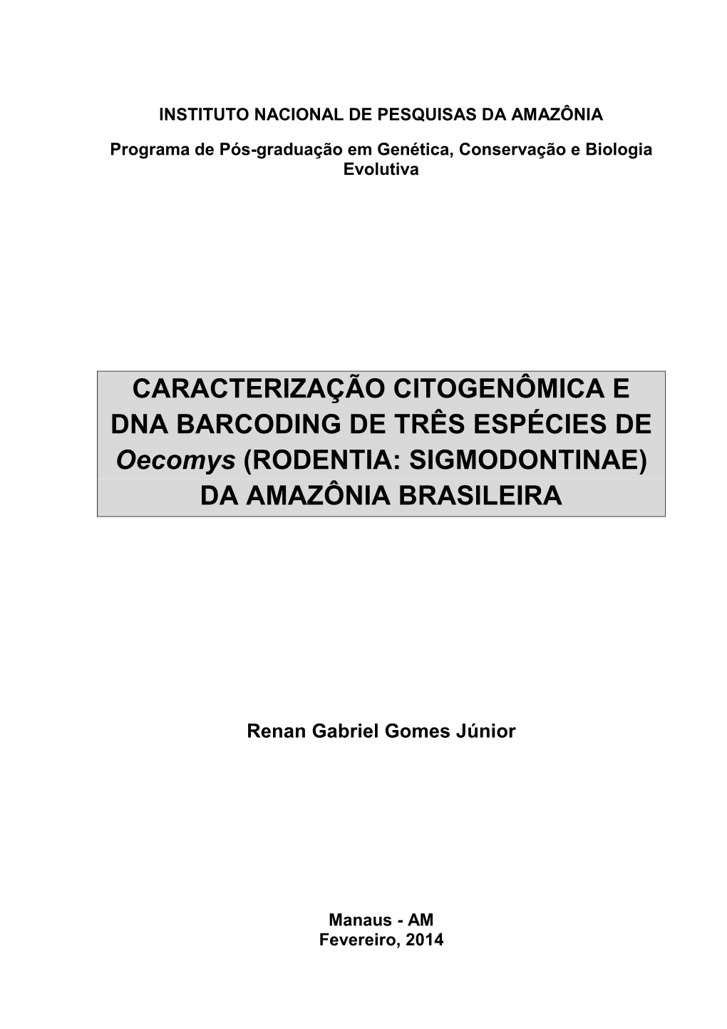 Oecomys (RODENTIA: SIGMODONTINAE) DA AMAZÔNIA BRASILEIRA