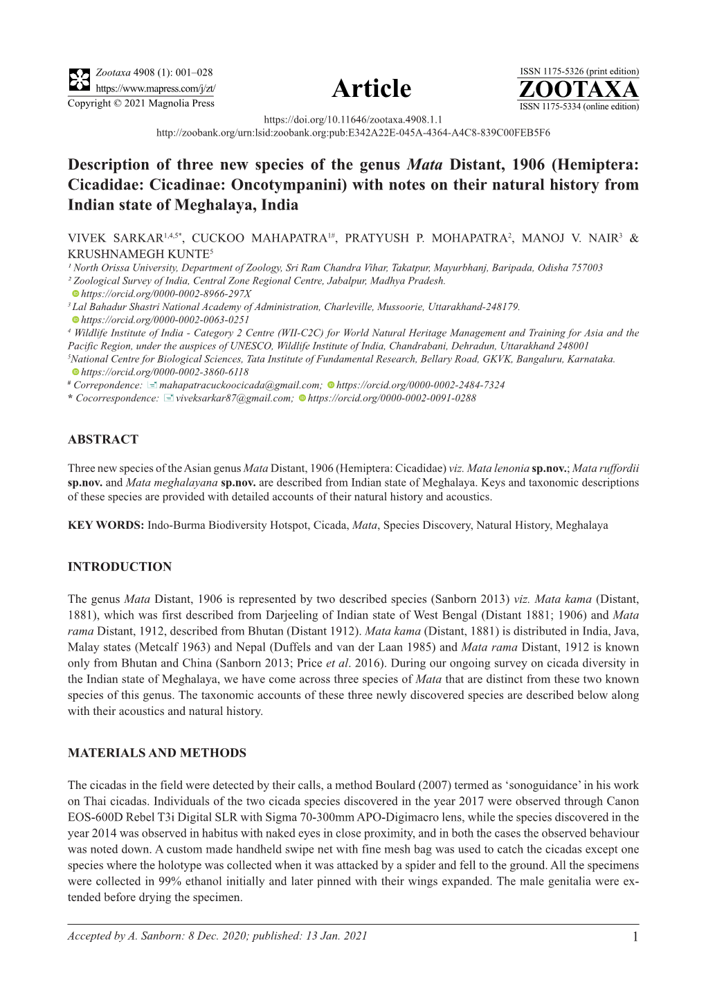 Description of Three New Species of the Genus Mata Distant, 1906 (Hemiptera: Cicadidae: Cicadinae: Oncotympanini) with Notes On