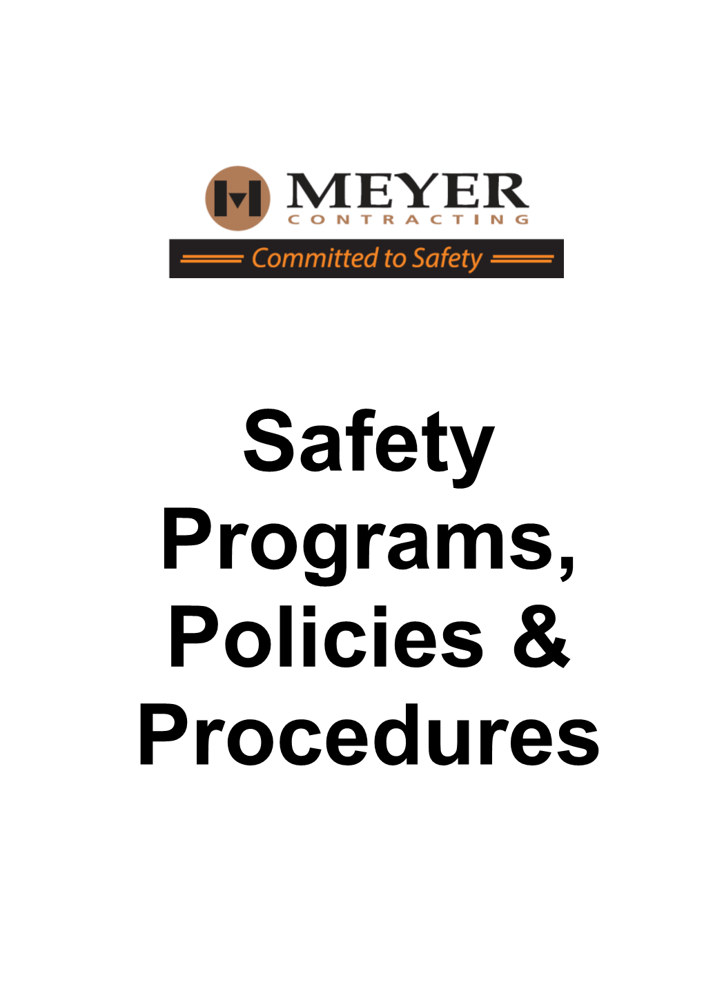 Safety Programs, Policies & Procedures