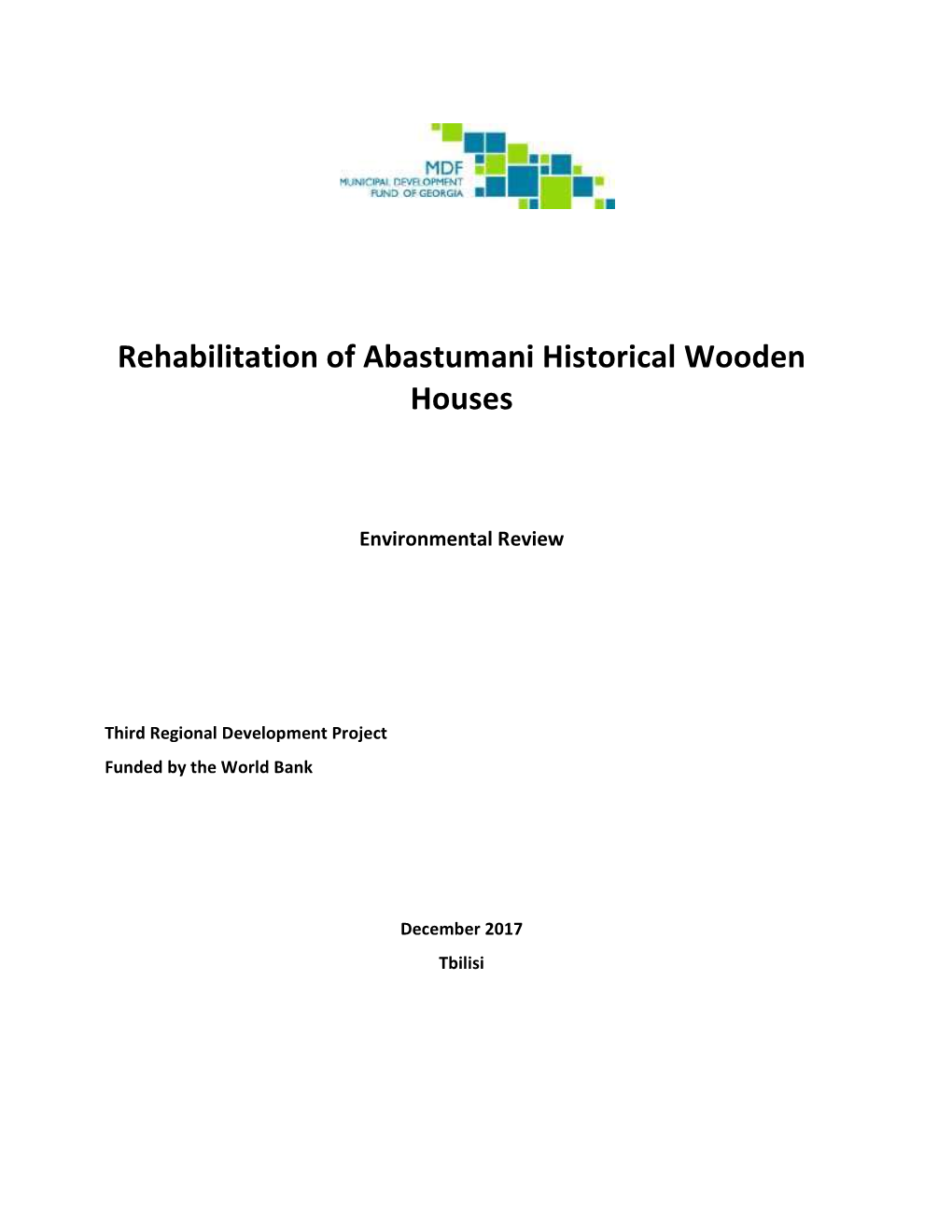 Rehabilitation of Abastumani Historical Wooden Houses