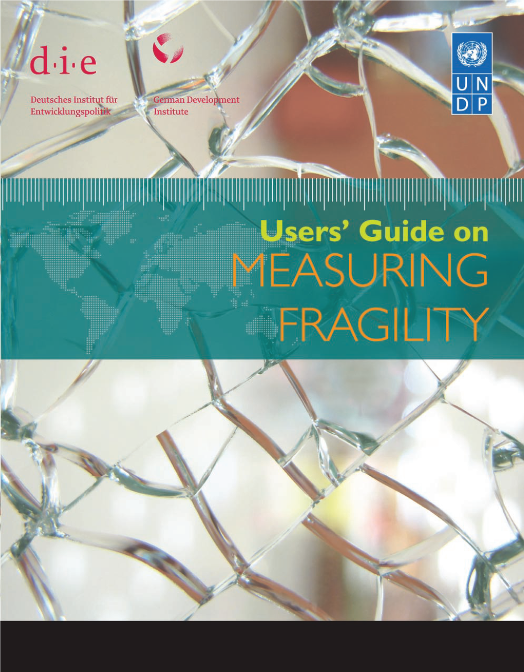 Users' Guide on Measuring Fragility