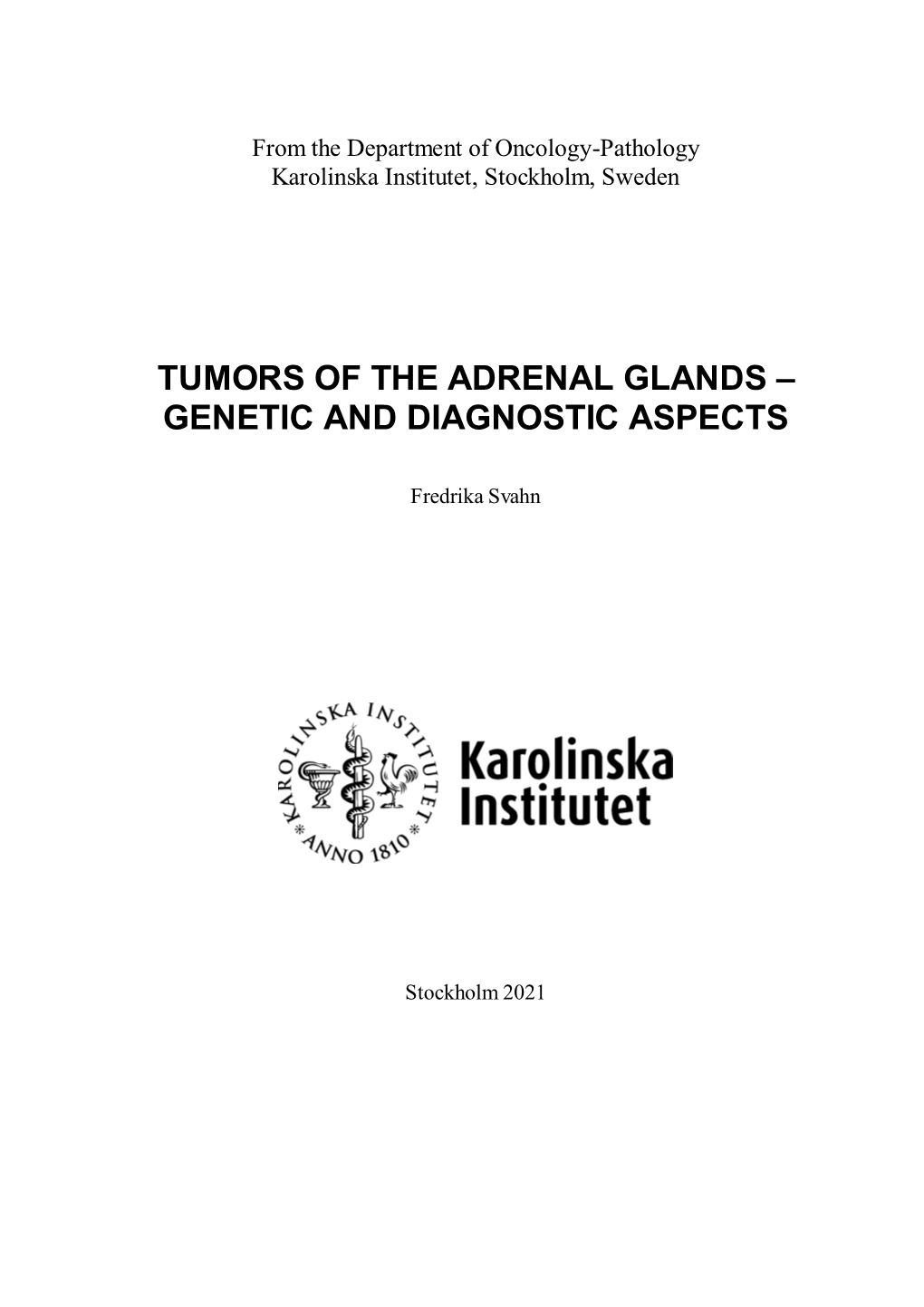 Tumors of the Adrenal Glands – Genetic and Diagnostic Aspects