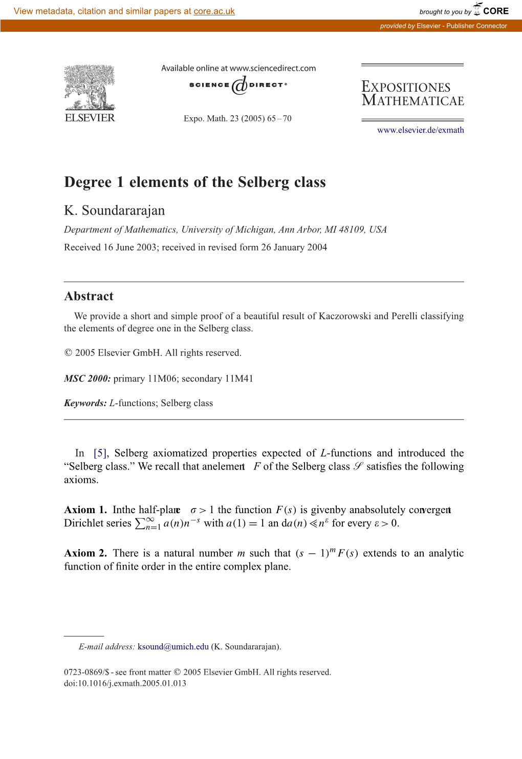Degree 1 Elements of the Selberg Class K