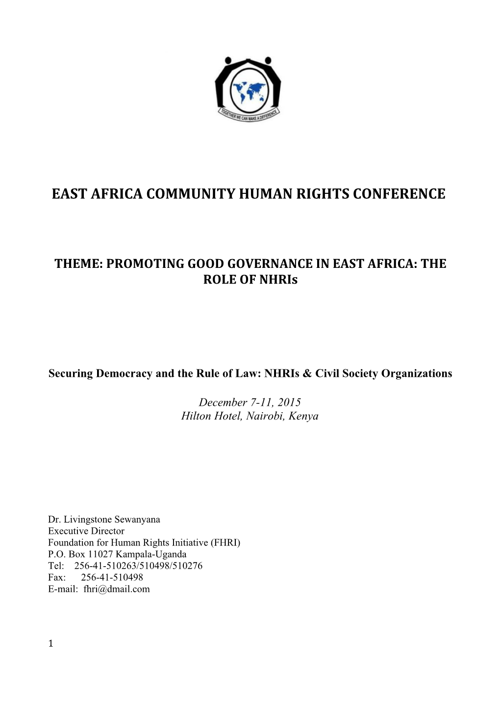 THEME: PROMOTING GOOD GOVERNANCE in EAST AFRICA: the ROLE of Nhris