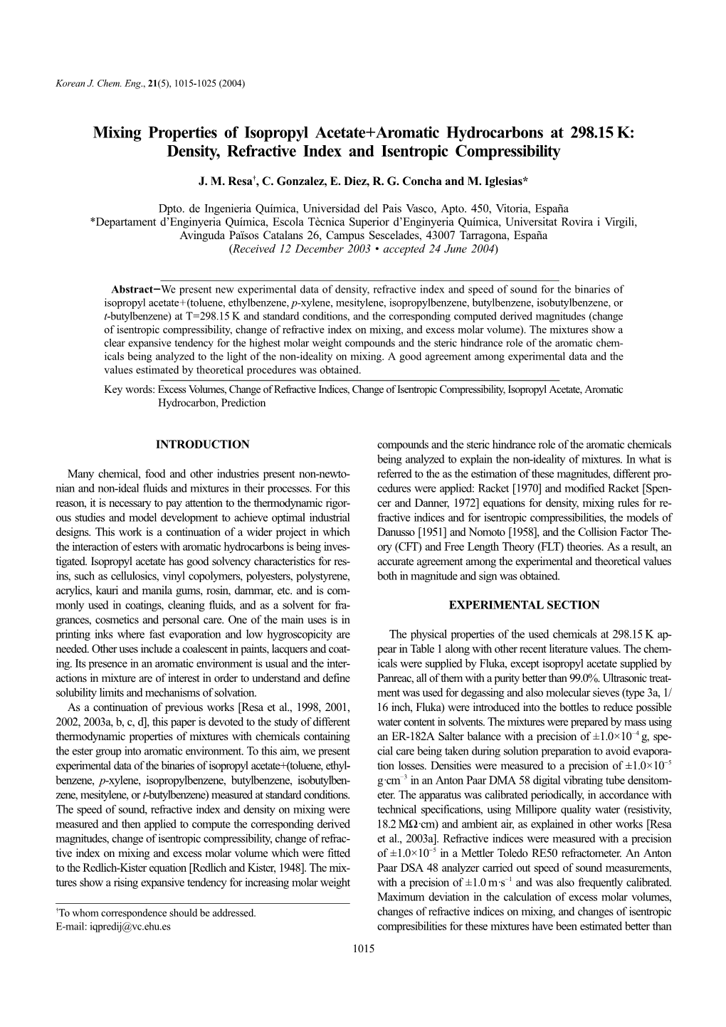 Mixing Properties of Isopropyl Acetate+Aromatic Hydrocarbons at 298.15 K: Density, Refractive Index and Isentropic Compressibility