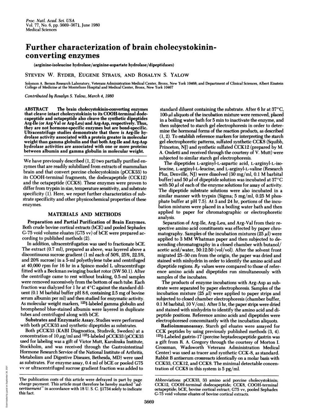 Further Characterization of Brain Cholecystokinin- Converting Enzymes (Arginine-Isoleucine Hydrolase/Arginine-Aspartate Hydrolase/Dipeptidases) STEVEN W