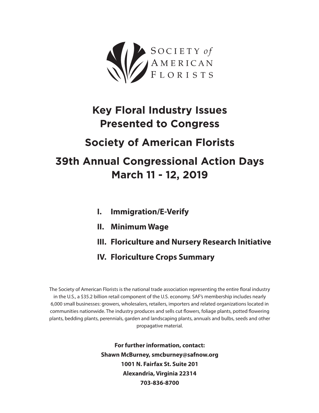 Key Floral Industry Issues Presented to Congress Society of American Florists 39Th Annual Congressional Action Days March 11 - 12, 2019