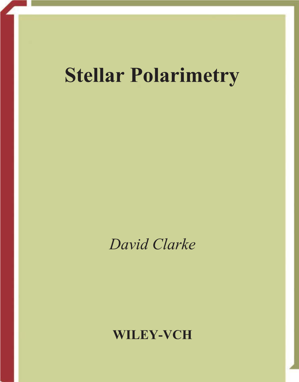 Stellar Polarimetry