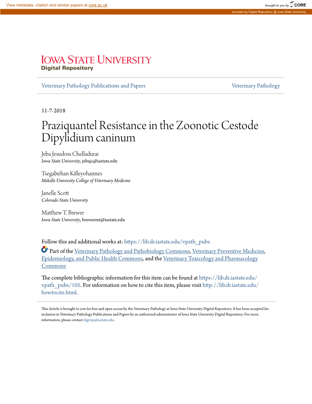 Praziquantel Resistance in the Zoonotic Cestode Dipylidium Caninum Jeba Jesudoss Chelladurai Iowa State University, Jebajc@Iastate.Edu