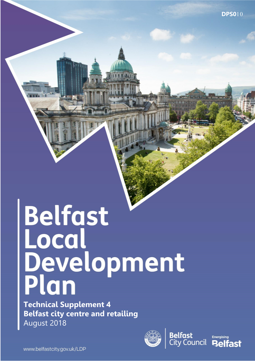 Technical Supplement 4 Belfast City Centre and Retailing August 2018