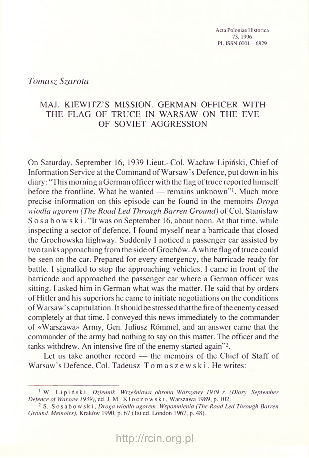 72 TOMASZ SZAROTA “A German Officer with the Flag of Truce, Some Major, Appeared on September 16, in the Afternoon