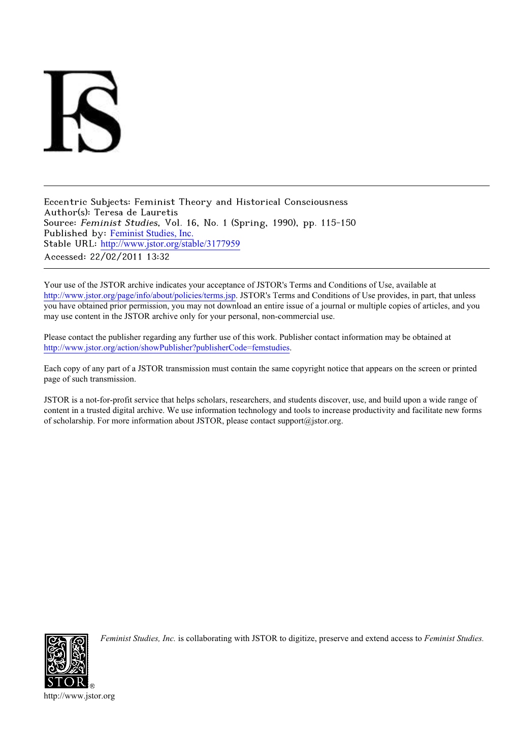 Eccentric Subjects: Feminist Theory and Historical Consciousness Author(S): Teresa De Lauretis Source: Feminist Studies, Vol