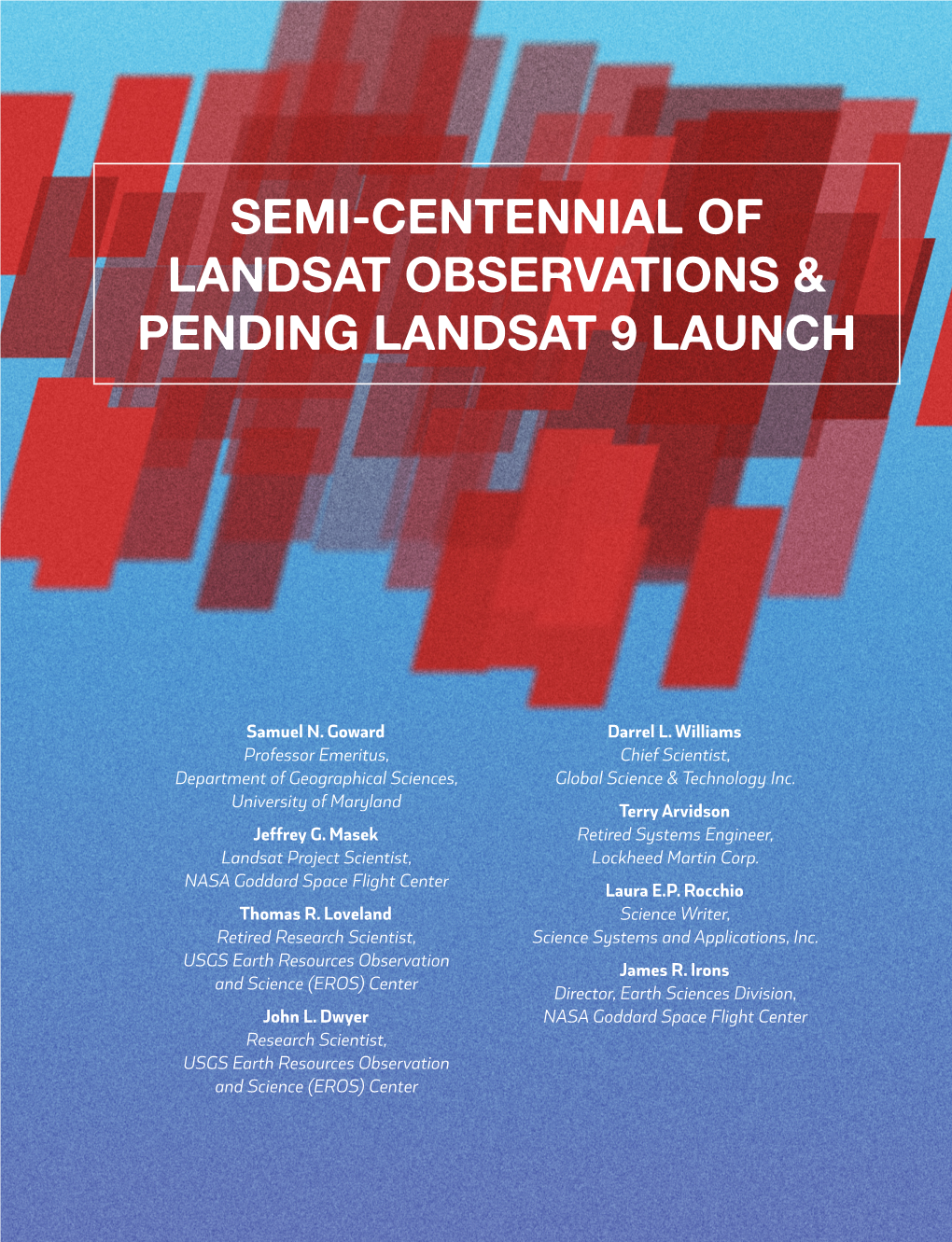 Semi-Centennial of Landsat Observations & Pending Landsat 9