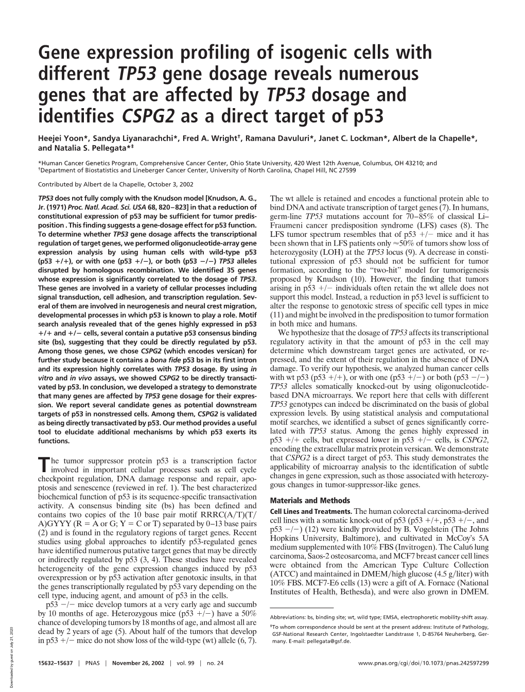 Gene Expression Profiling of Isogenic Cells with Different TP53 Gene Dosage Reveals Numerous Genes That Are Affected by TP53