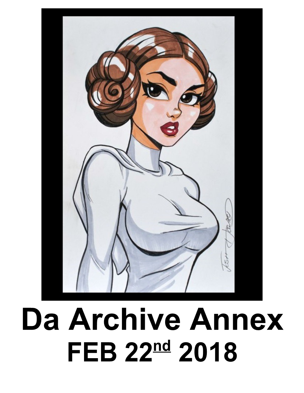 Da Archive Annex FEB 22Nd 2018 New Links Will Be Placed Here for a While Before Adding Them to Da Archive