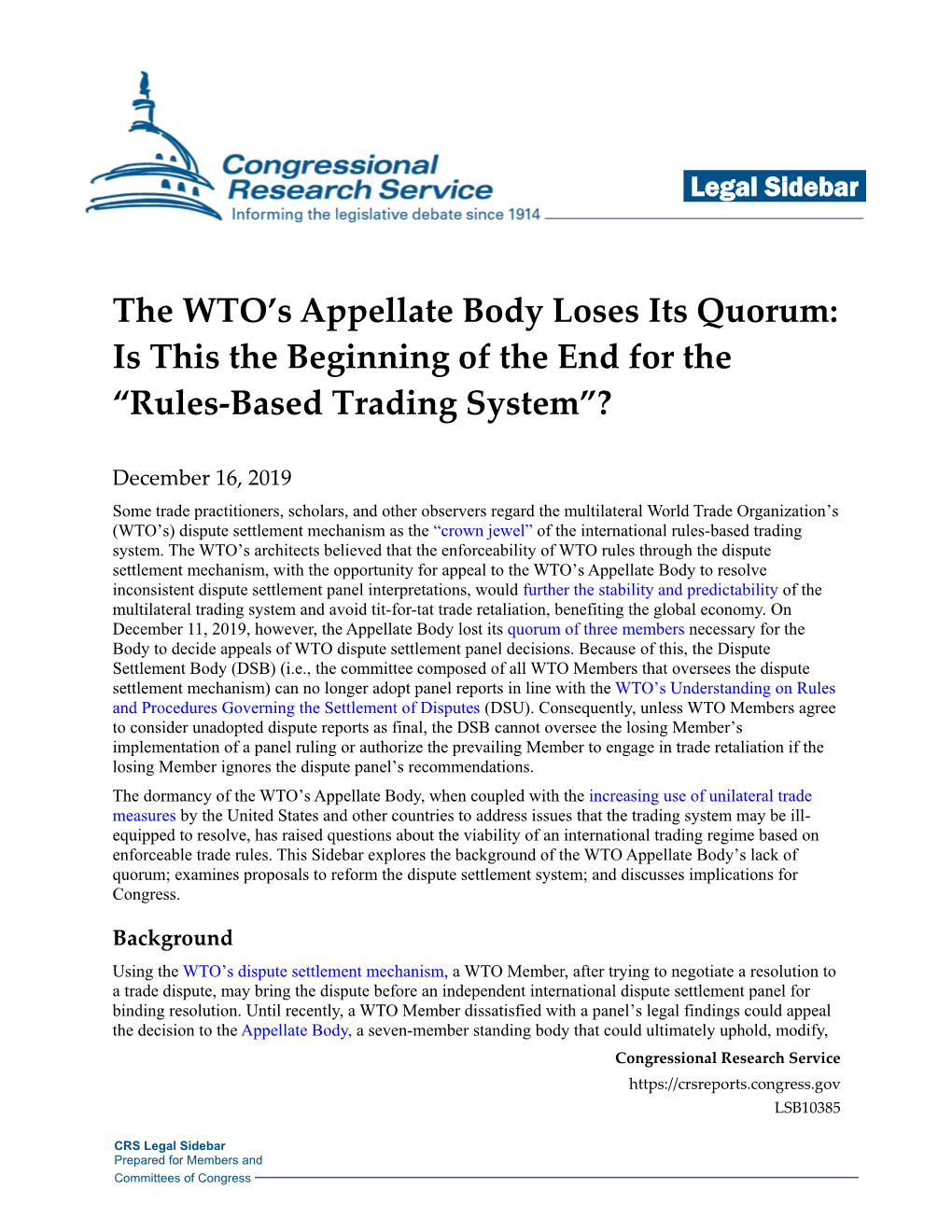 The WTO's Appellate Body Loses Its Quorum