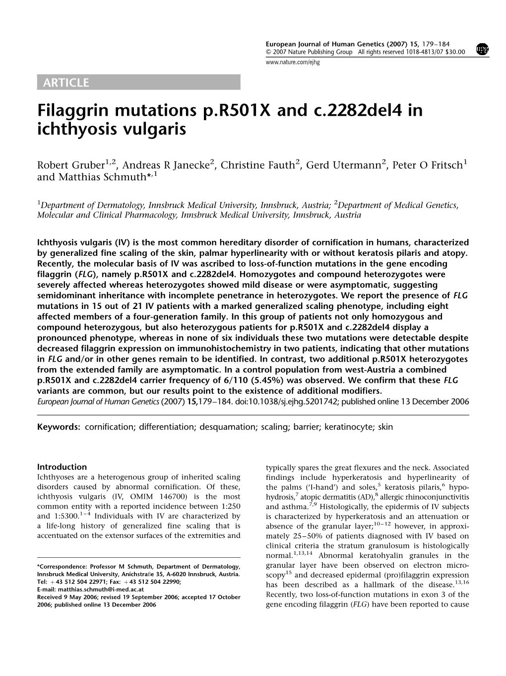 Filaggrin Mutations P.R501X and C.2282Del4 in Ichthyosis Vulgaris