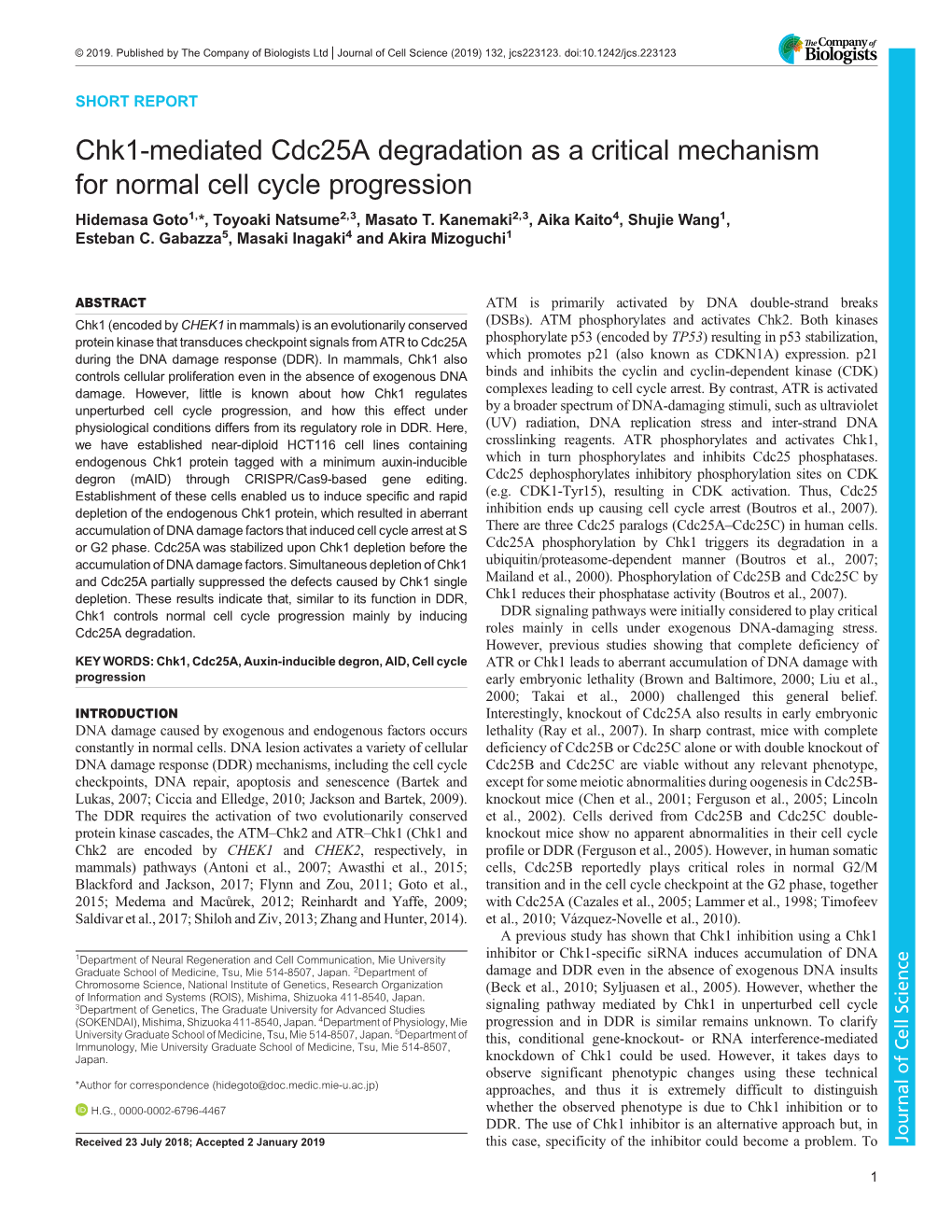Chk1-Mediated Cdc25a Degradation As a Critical Mechanism for Normal Cell Cycle Progression Hidemasa Goto1,*, Toyoaki Natsume2,3, Masato T