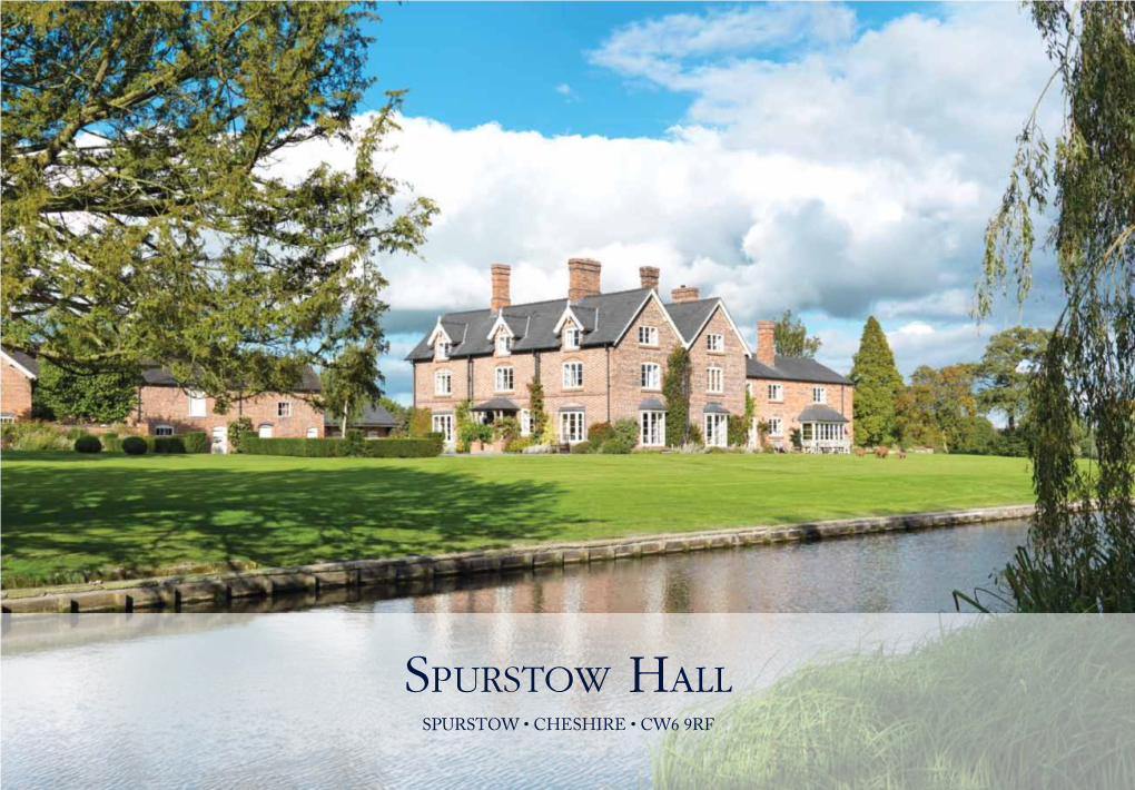 Spurstow Hall Spurstow • Cheshire • CW6 9RF