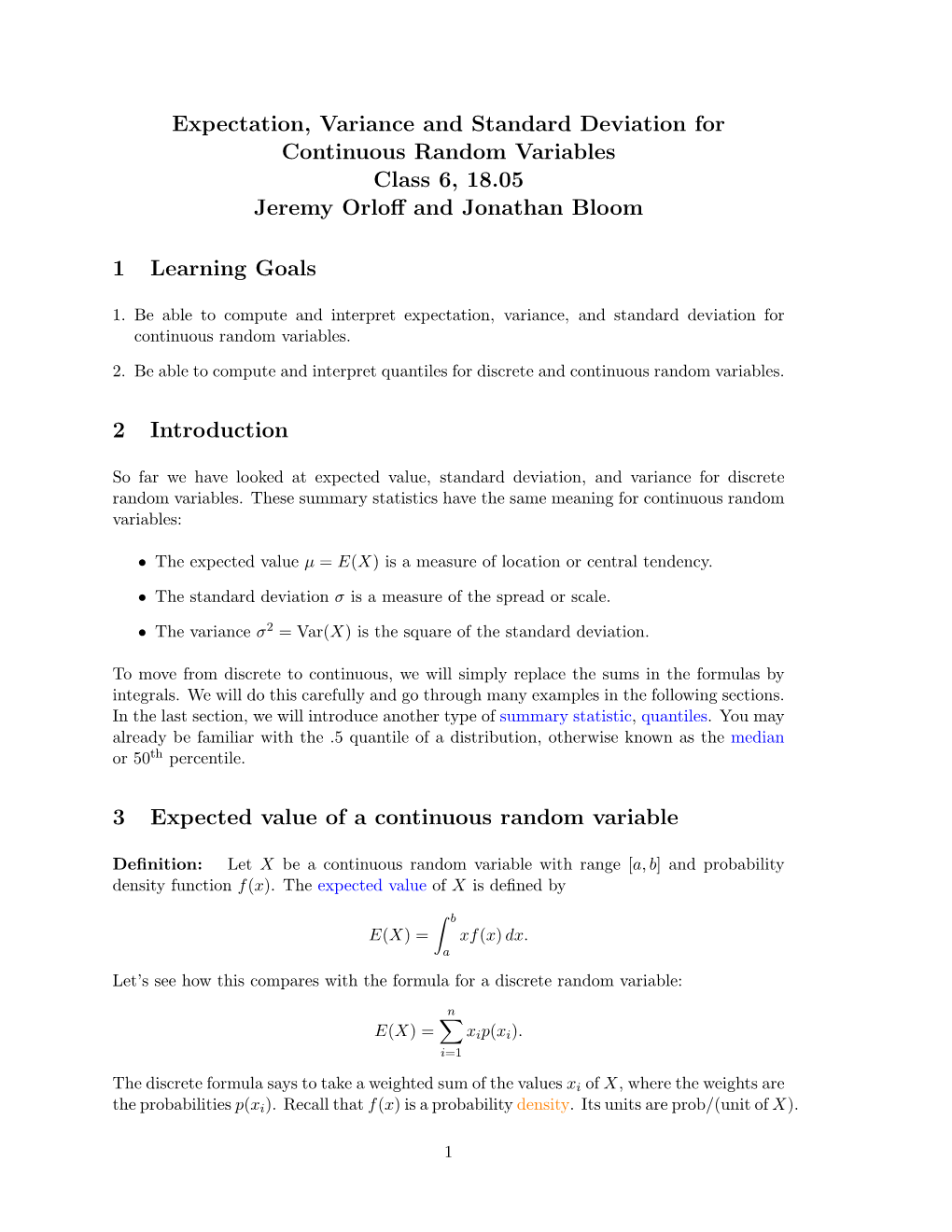 Expectation, Variance and Standard Deviation for Continuous Random Variables Class 6, 18.05 Jeremy Orloﬀ and Jonathan Bloom