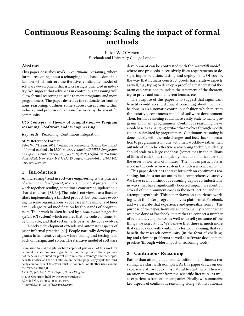 Continuous Reasoning: Scaling the Impact of Formal Methods Peter W