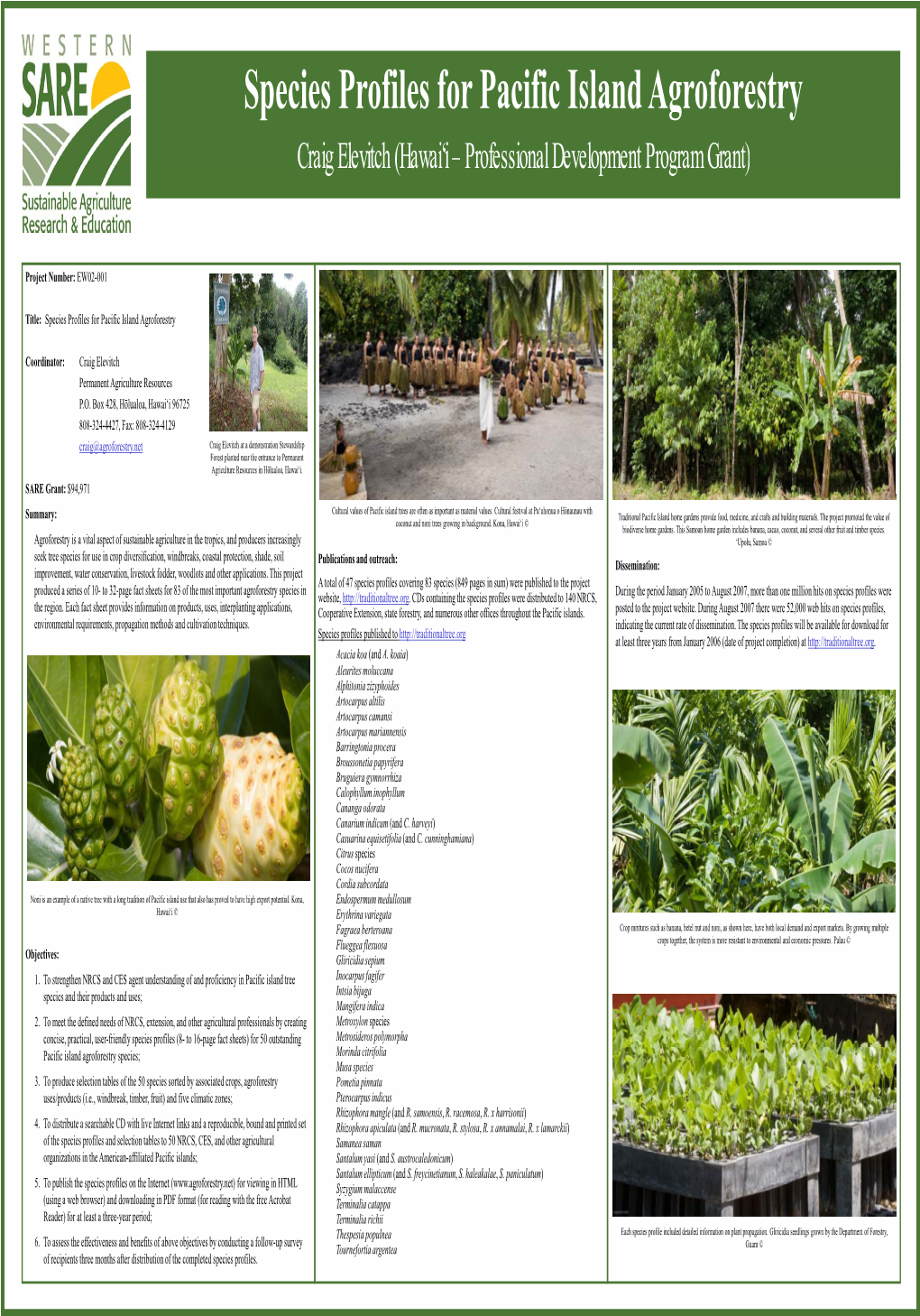 Species Profiles for Pacific Island Agroforestry Craig Elevitch (Hawai‘ I – Professional Development Program Grant)