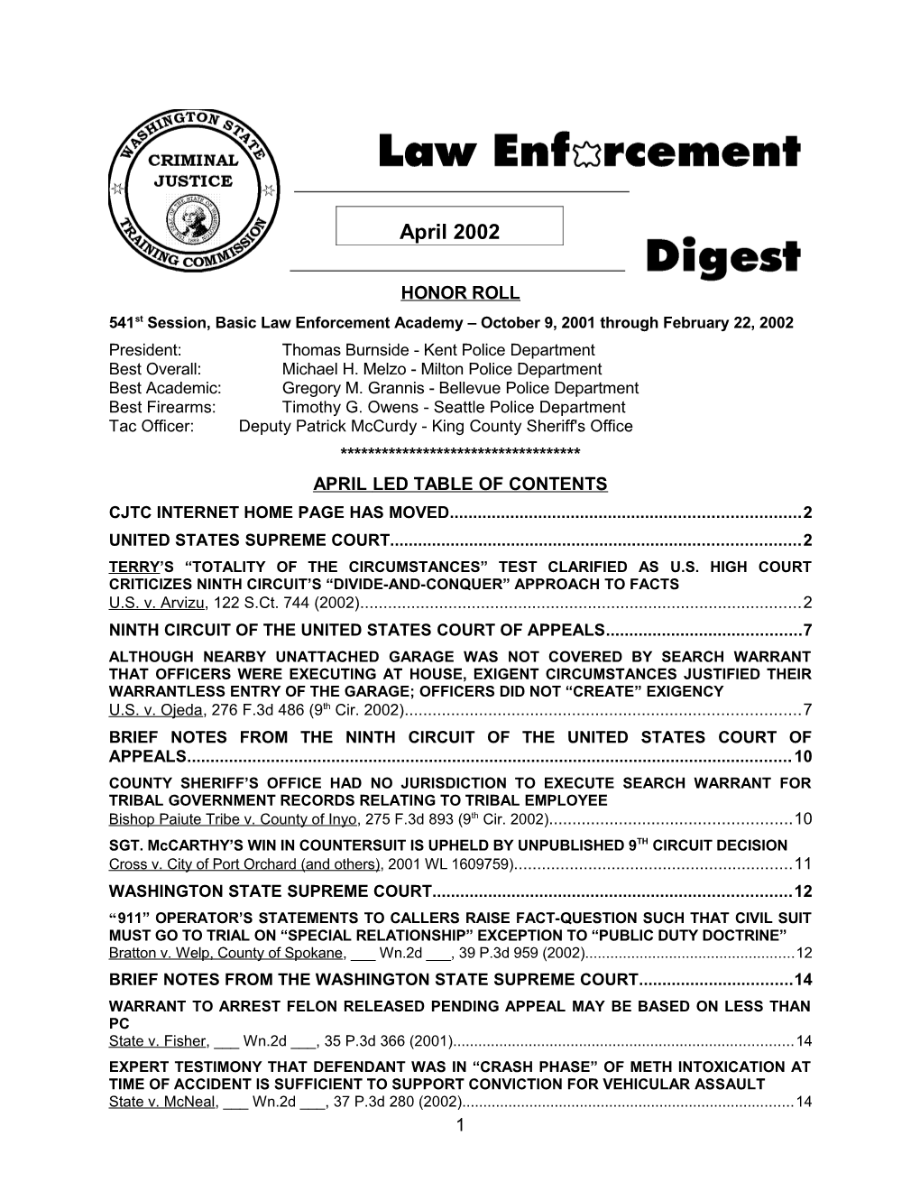 541St Session, Basic Law Enforcement Academy October 9, 2001 Through February 22, 2002