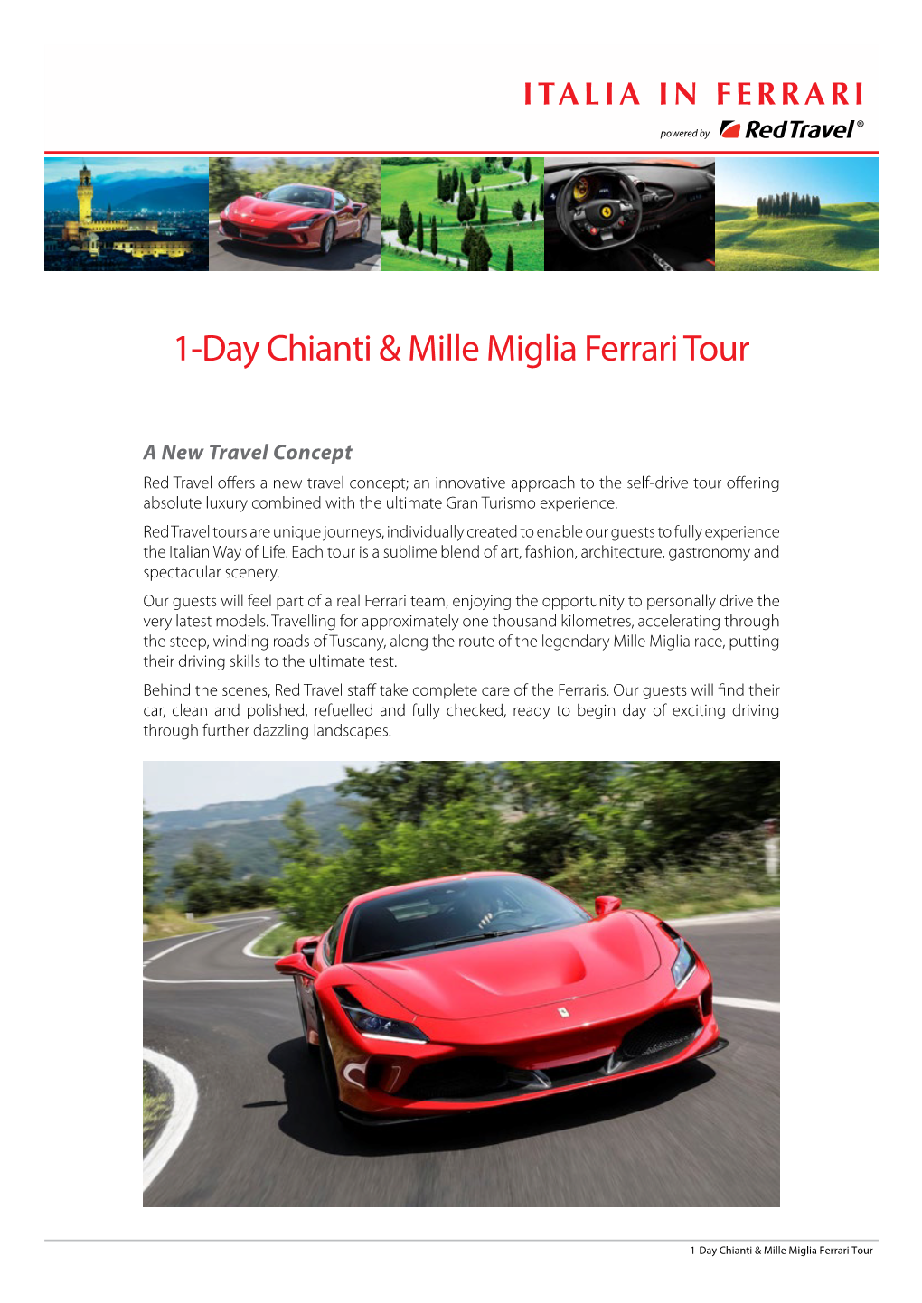 1-Day Chianti & Mille Miglia Ferrari Tour