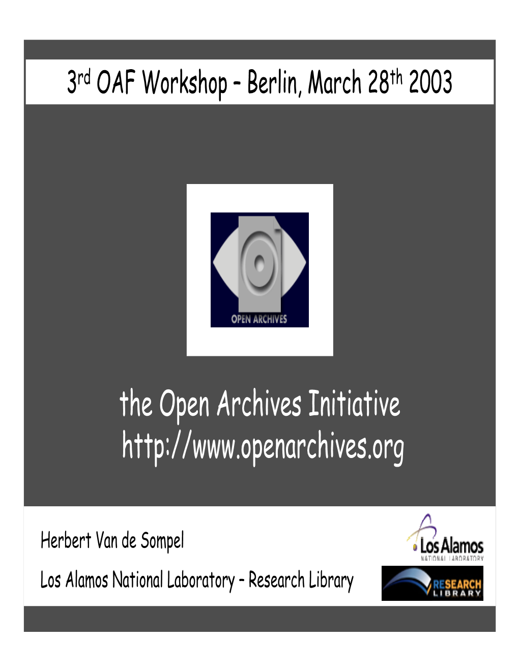 The Open Archives Initiative