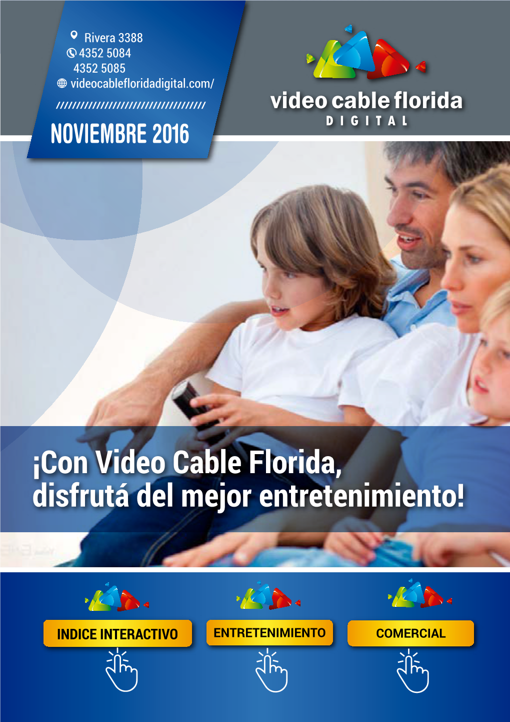 ¡Con Video Cable Florida, Disfrutá Del Mejor Entretenimiento!