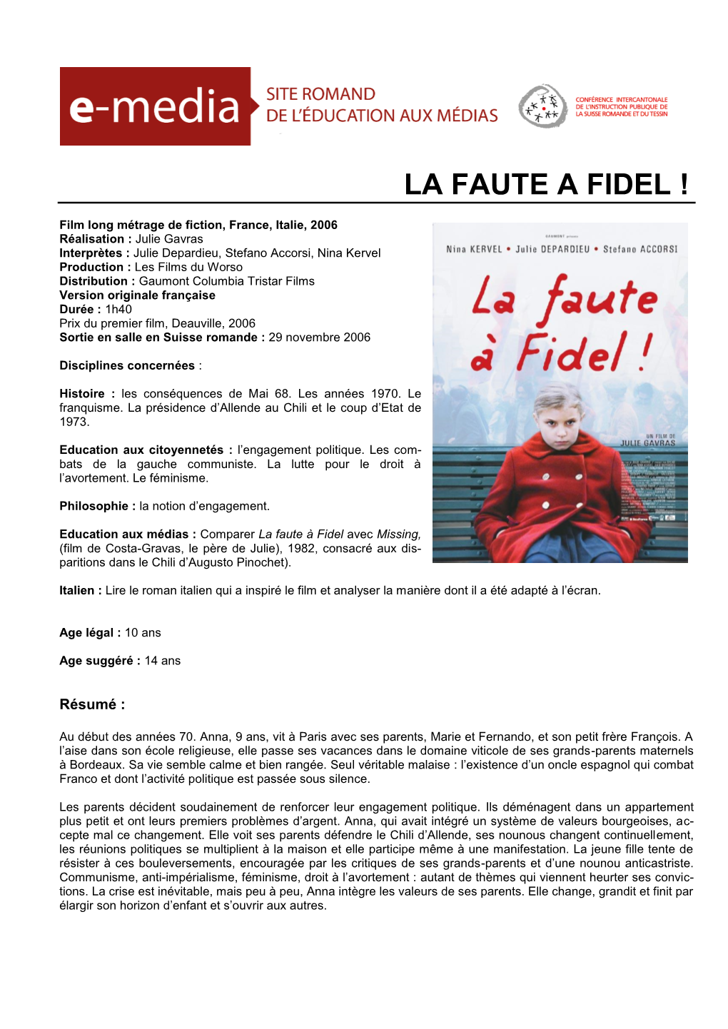 La Faute a Fidel !