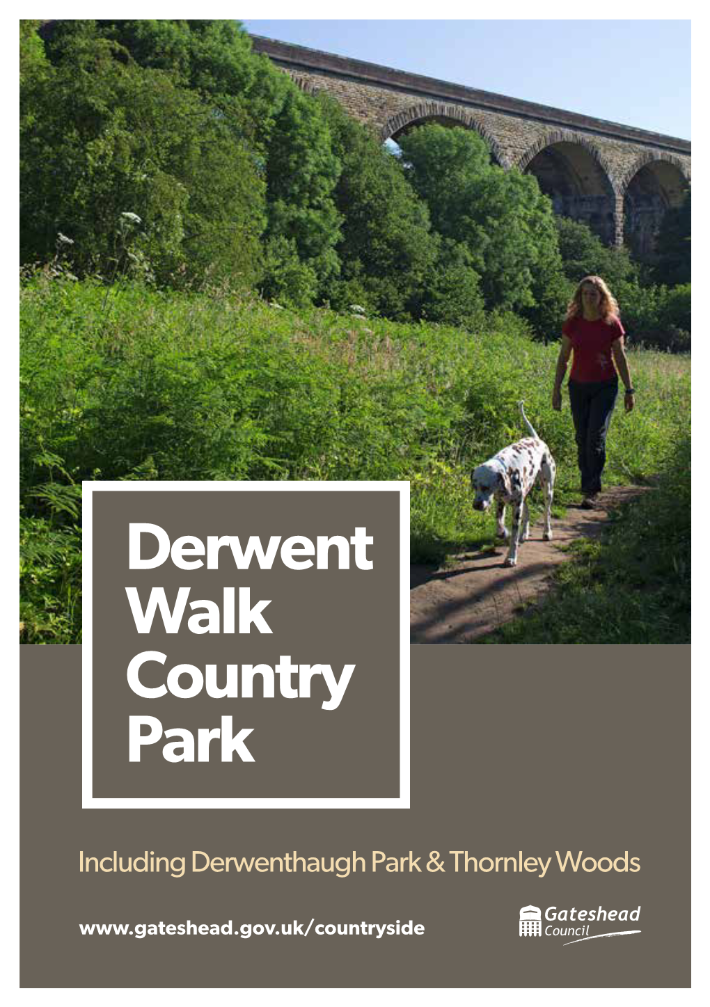 Download Our Derwent Walk Country Park Leaflet