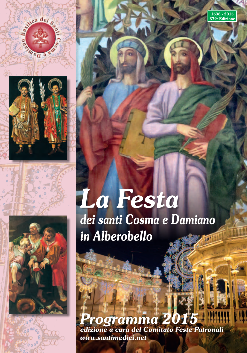 La Festa Dei Santi Cosma E Damiano 2015