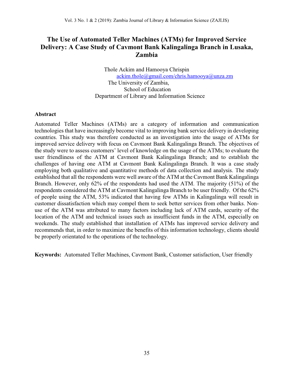 Atms) for Improved Service Delivery: a Case Study of Cavmont Bank Kalingalinga Branch in Lusaka, Zambia